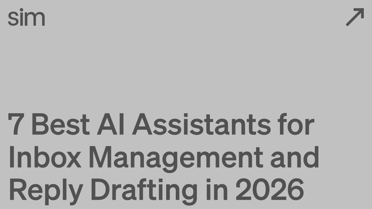 7 Best AI Assistants for Inbox Management and Reply Drafting in 2026