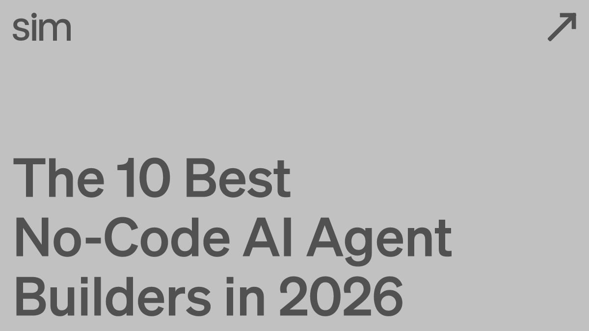 The 10 Best No-Code AI Agent Builders in 2026